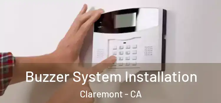 Buzzer System Installation Claremont - CA