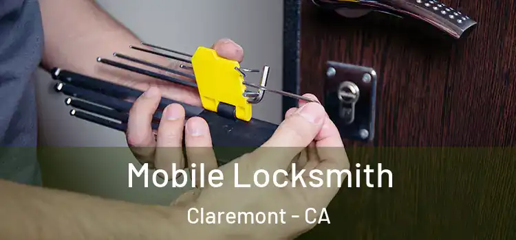 Mobile Locksmith Claremont - CA
